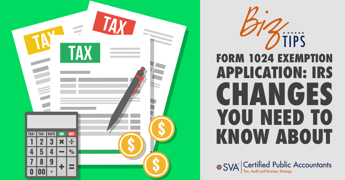 IRS Form 1024 Changes: Key Updates for 501 Organizations